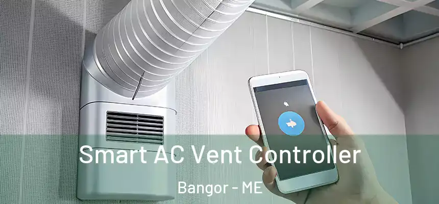  Smart AC Vent Controller Bangor - ME